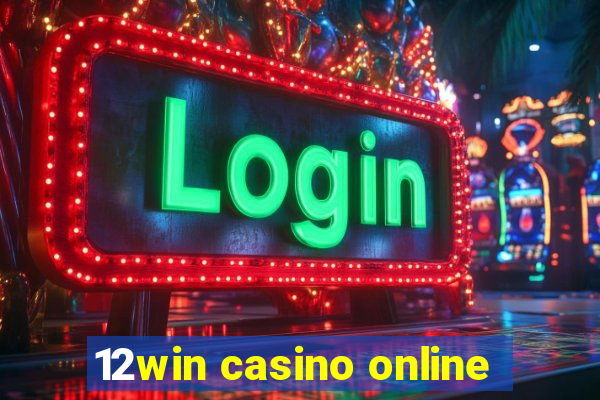 12win casino online