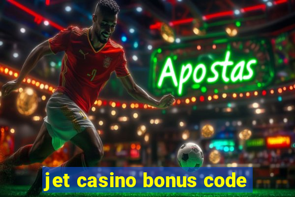 jet casino bonus code