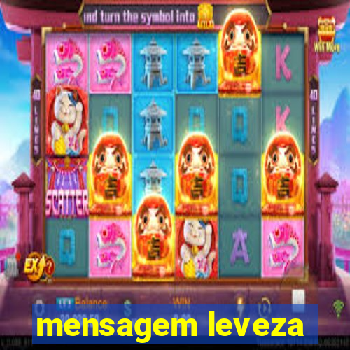 mensagem leveza