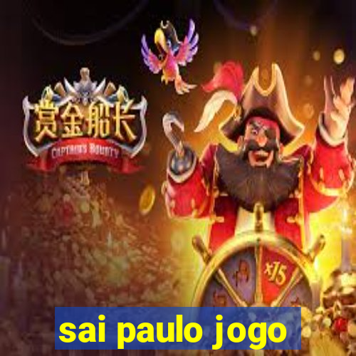 sai paulo jogo