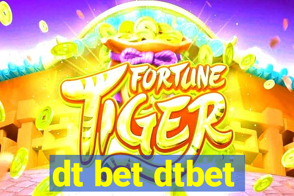 dt bet dtbet