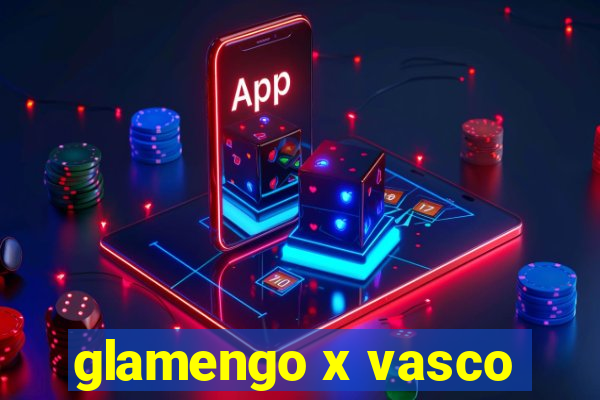 glamengo x vasco