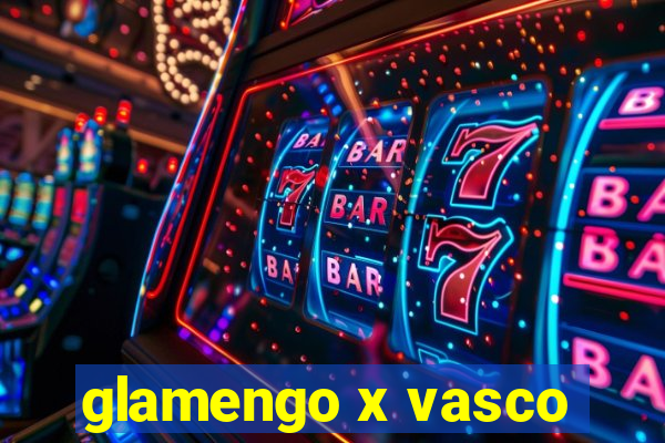 glamengo x vasco