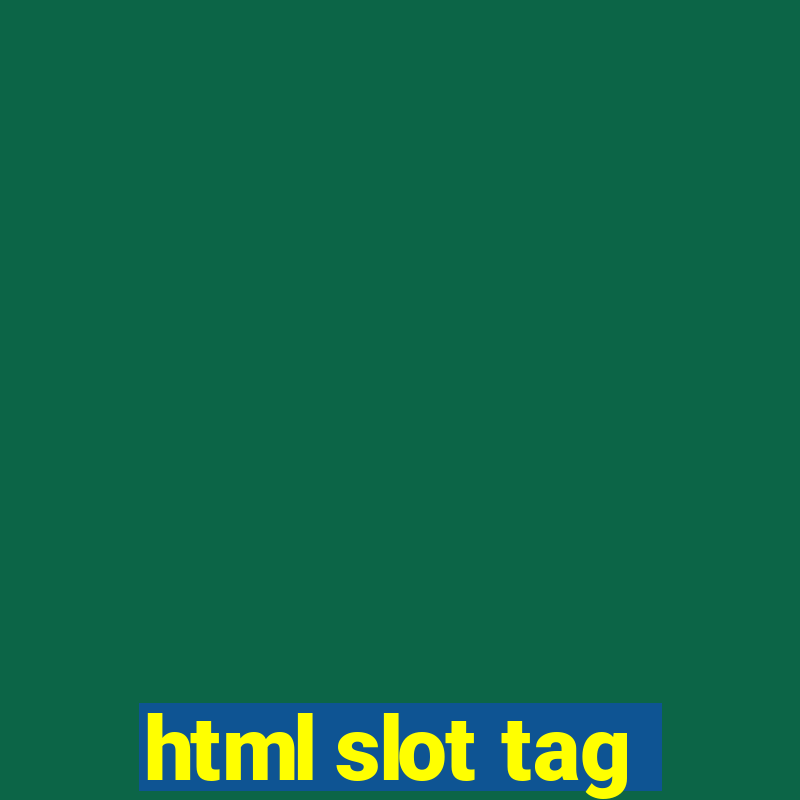 html slot tag