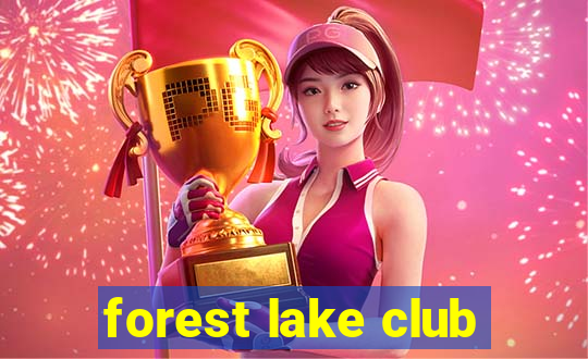 forest lake club