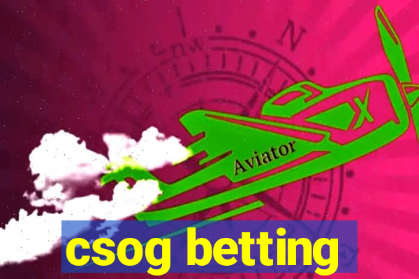 csog betting