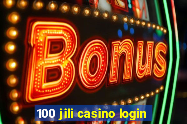 100 jili casino login