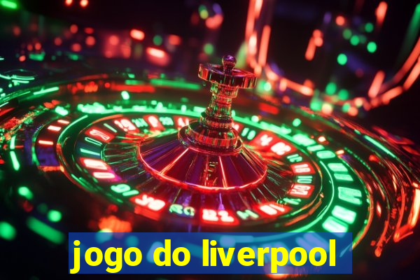 jogo do liverpool