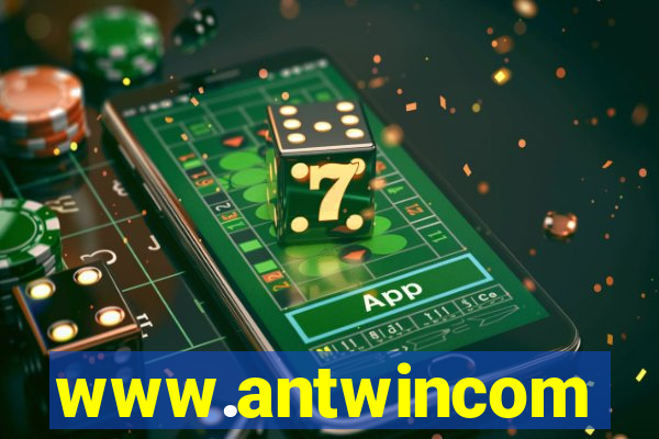 www.antwincom