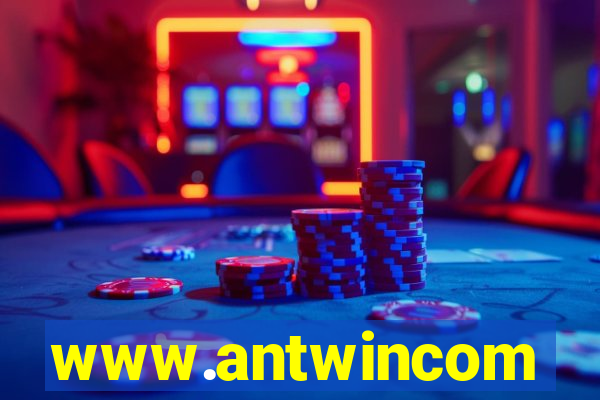 www.antwincom