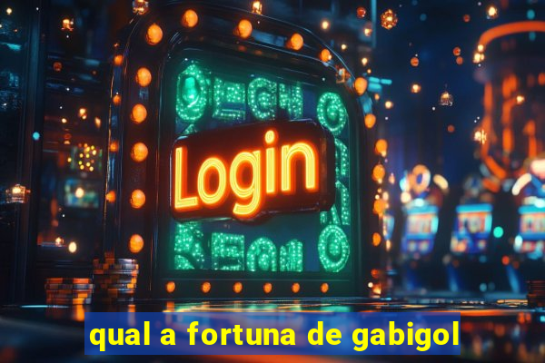 qual a fortuna de gabigol