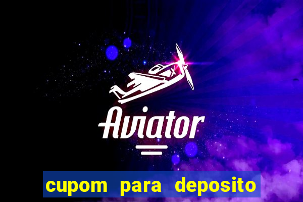 cupom para deposito estrela bet