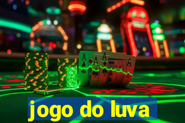 jogo do luva