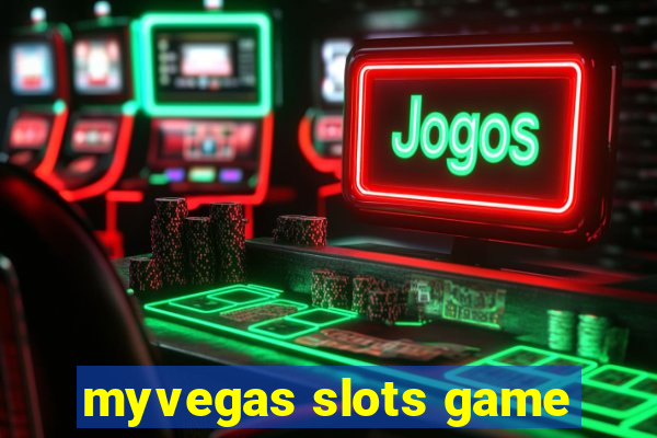 myvegas slots game