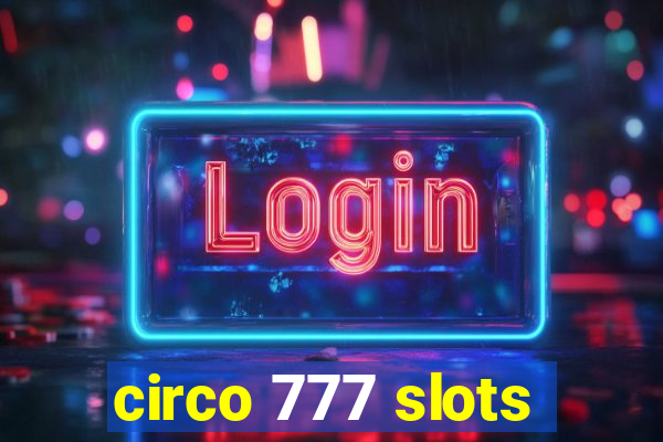 circo 777 slots