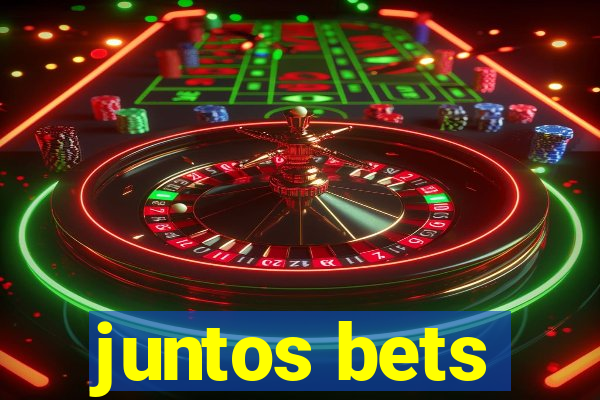 juntos bets