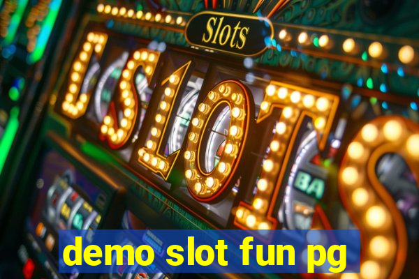 demo slot fun pg