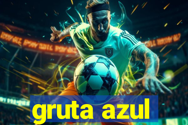 gruta azul