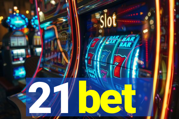 21 bet