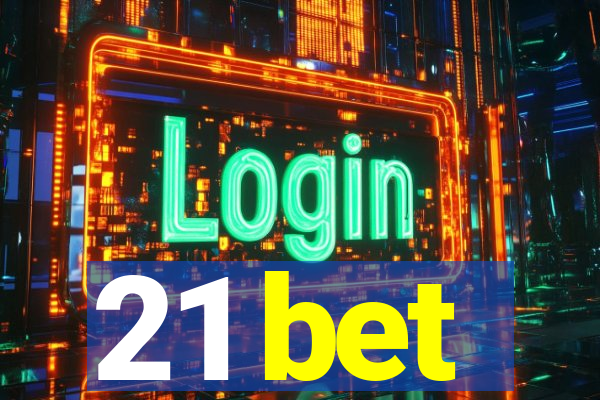 21 bet