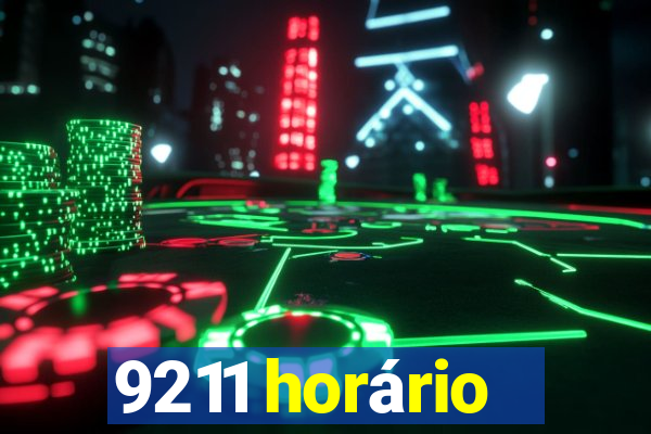 9211 horário