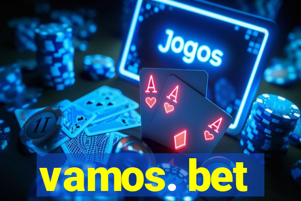 vamos. bet