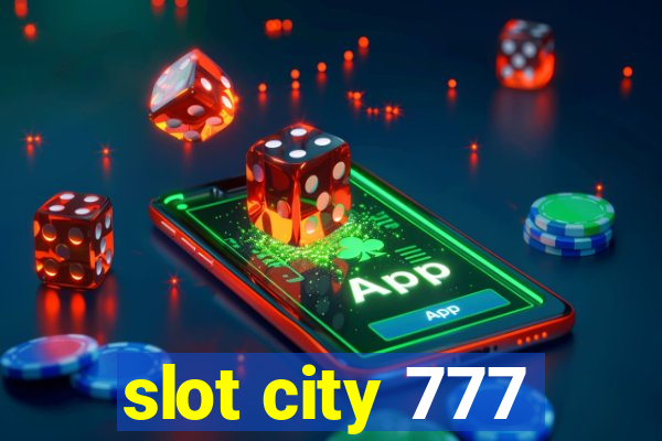 slot city 777