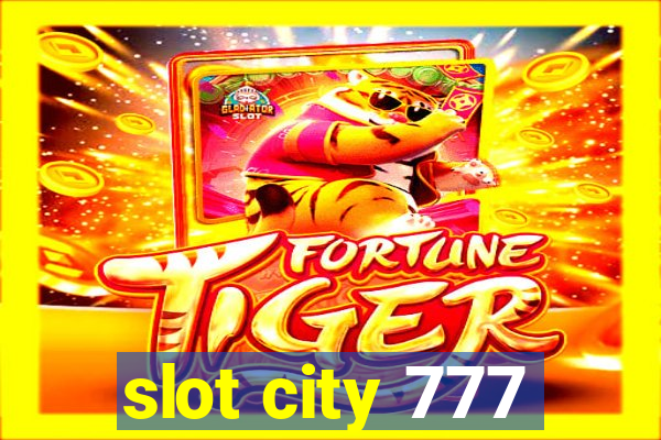 slot city 777