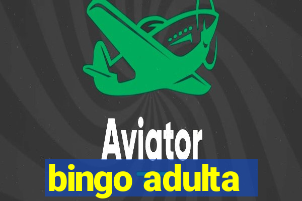 bingo adulta