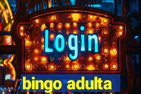 bingo adulta