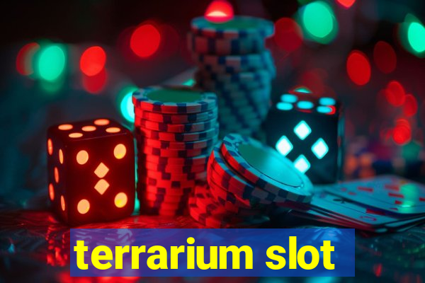 terrarium slot