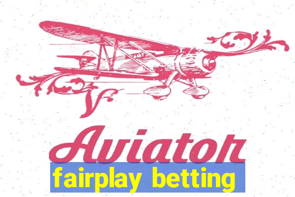 fairplay betting