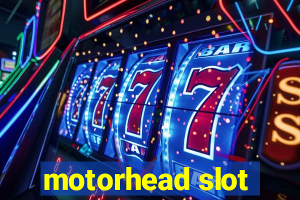 motorhead slot