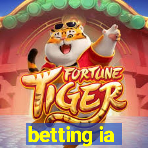 betting ia