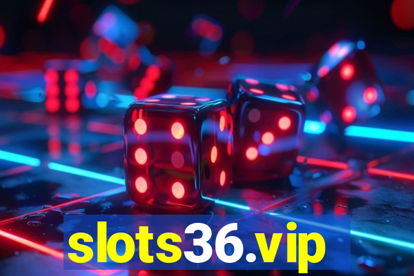 slots36.vip