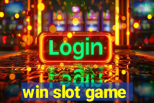 win slot game