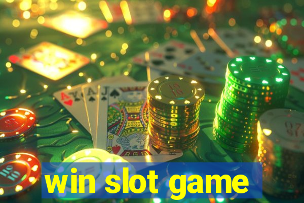 win slot game