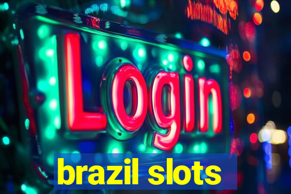 brazil slots