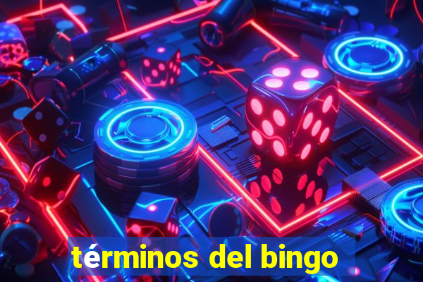 términos del bingo