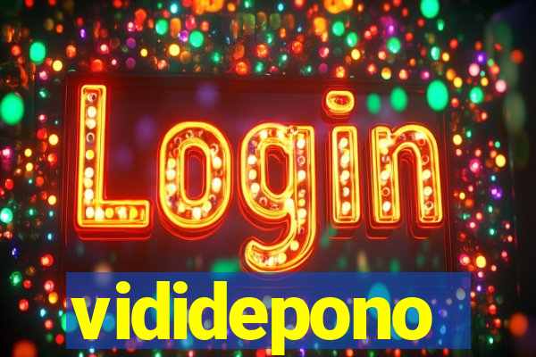 vididepono