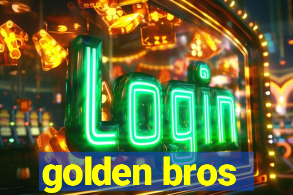 golden bros