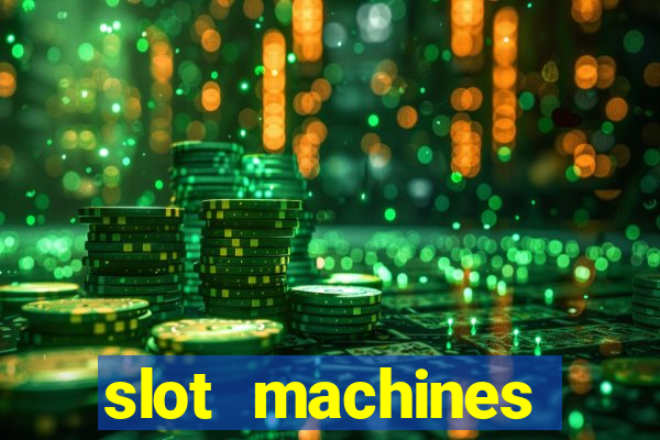 slot machines online for money