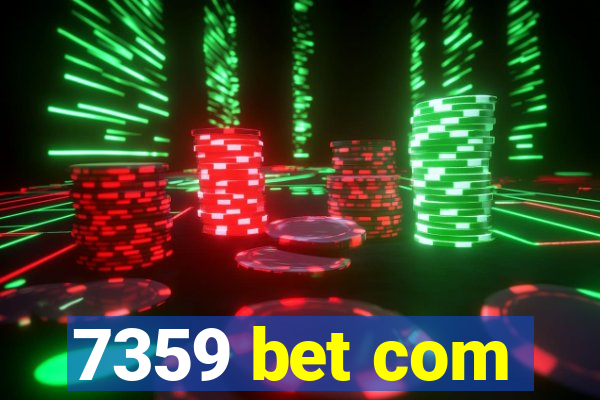 7359 bet com