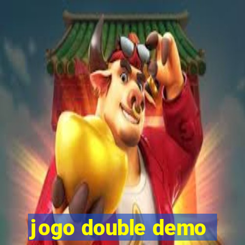 jogo double demo