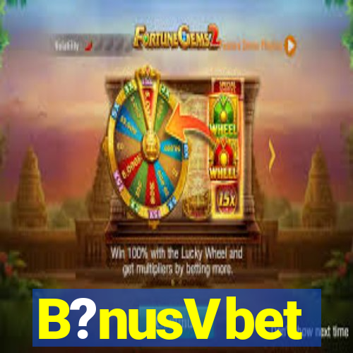 B?nusVbet