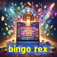 bingo rex