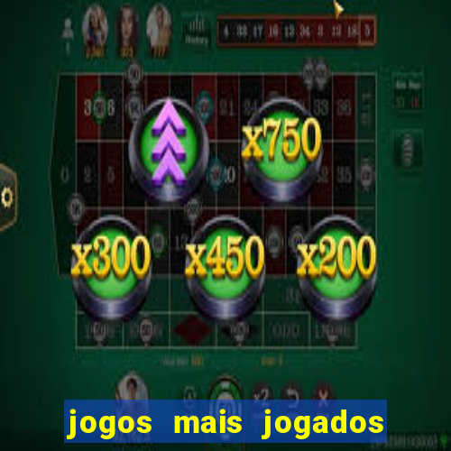 jogos mais jogados em 2024