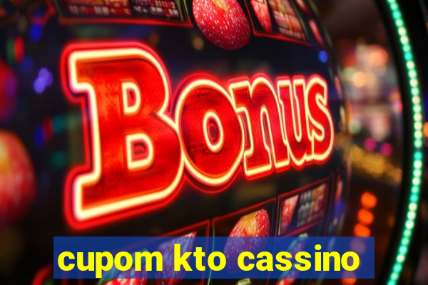 cupom kto cassino