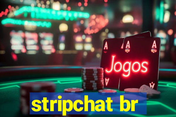 stripchat br