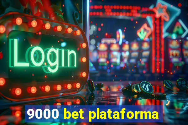 9000 bet plataforma